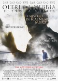 Locandina di Oltre la nebbia - Il mistero di Rainer Merz
