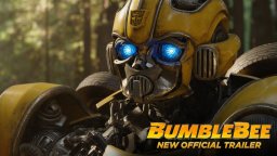 Bumblebee - Official Trailer 2