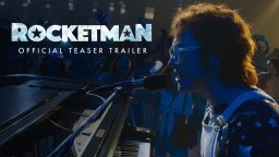 Rocketman - Official Teaser Trailer