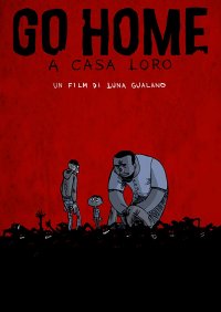 Locandina di Go Home - A casa loro