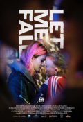 Locandina di Let Me Fall