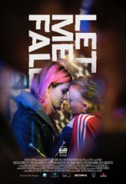 Locandina di Let Me Fall