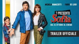 Ti Presento Sofia - Trailer Ufficiale