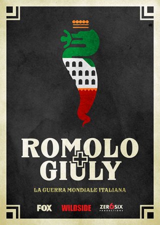 Locandina di Romolo + Giuly: La guerra mondiale italiana