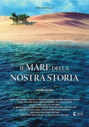 Locandina di Il mare della nostra storia