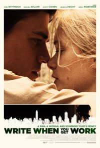 Locandina di Write When You Get Work