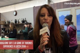 La Game of Thrones Experience e il padiglione Sky a Lucca 2018