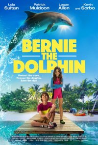 Locandina di Bernie il delfino