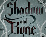 Shadow and Bone e Six of Crows di Leigh Bardugo diventeranno una serie Netflix