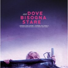 Locandina di Dove bisogna stare