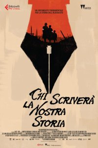 Locandina di Chi scriverà la nostra storia