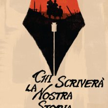 Locandina di Chi scriverà la nostra storia