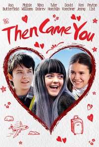 Locandina di Then Came You