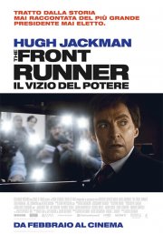 Locandina di The Front Runner: Il vizio del potere