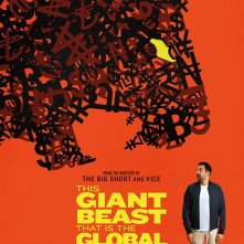 Locandina di This Giant Beast That is the Global Economy