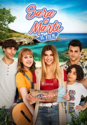 Locandina di Sara e Marti - Il Film