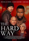 Locandina di The Hard Way