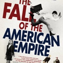 Locandina di The Fall of the American Empire