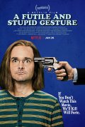 Locandina di A Futile And Stupid Gesture