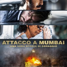 Locandina di Attacco a Mumbai - Una vera storia di coraggio