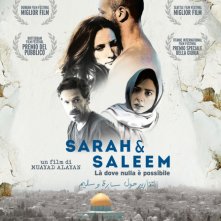 Locandina di Sarah & Saleem - La' dove nulla è possibile