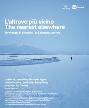 Locandina di L'Altrove più Vicino: Un viaggio in Slovenia