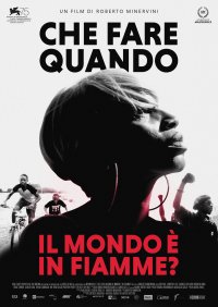 Locandina di Che fare quando il mondo è in fiamme?
