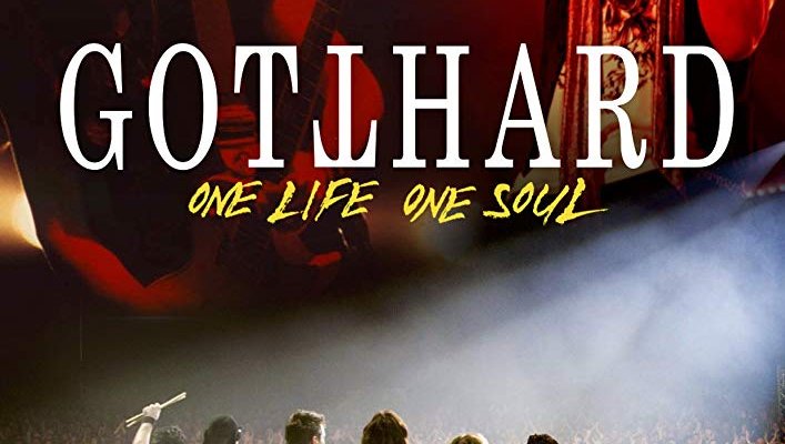 Gotthard Film One Life One Soul