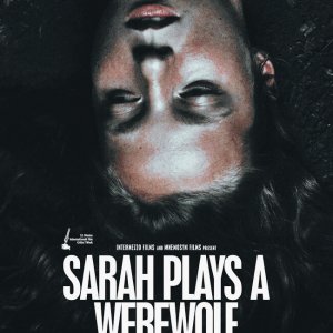 Locandina di Sarah Plays a Werewolf