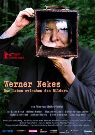Locandina di Werner Nekes – Das Leben zwischen den Bildern