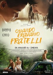 Locandina di Quando eravamo fratelli