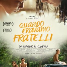 Locandina di Quando eravamo fratelli