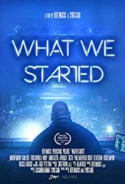 Locandina di What We Started