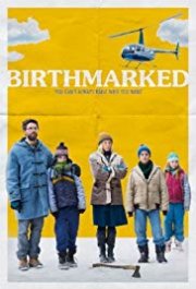 Locandina di Birthmarked - Genitori contro natura