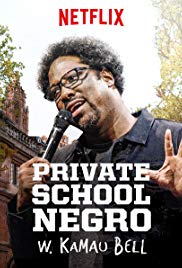 Locandina di W. Kamau Bell: Private School Negro
