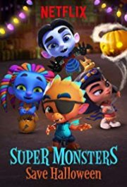 Locandina di Super Monsters - Speciale Halloween