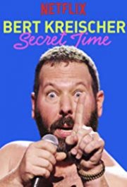 Locandina di Bert Kreischer: Secret Time