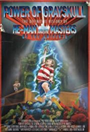 Locandina di The Power of Grayskull: La storia di He-Man e i dominatori dell'universo