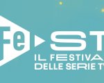 FEST il Festival delle Serie TV: annunciata la seconda edizione!