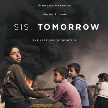 Locandina di Isis, Tomorrow. The Lost Souls of Mosul