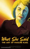 Locandina di What She Said: The Art of Pauline Kael