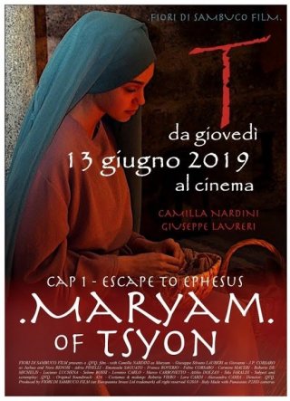 Locandina di Maryam of Tsyon - Cap I - Escape to Ephesus