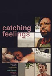 Locandina di Catching Feelings