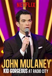 Locandina di John Mulaney: Kid Gorgeous at Radio City