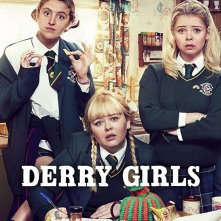Locandina di Derry Girls