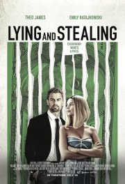 Locandina di Lying and Stealing