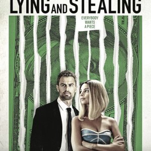 Locandina di Lying and Stealing