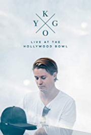 Locandina di Kygo: Live at the Hollywood Bow