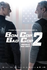 Locandina di Bon Cop Bad Cop 2