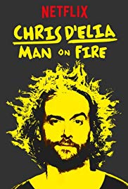 Locandina di Chris D'Elia: Man on Fire